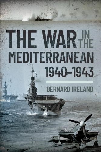 War in the Mediterranean, 1940-1943