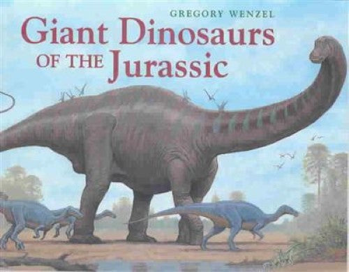 Giant Dinosaurs of the Jurassic