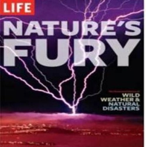 Nature's Fury : Wild Weather and Natural Disasters