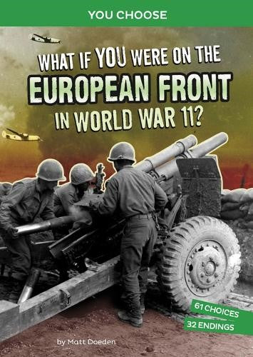 What If You Were on the European Front in World War II