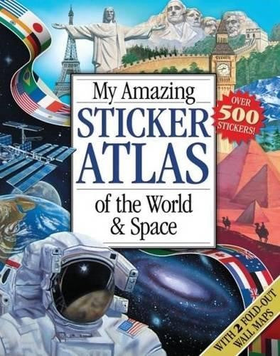 My Amazing Sticker Atlas of the World and Space (UK)