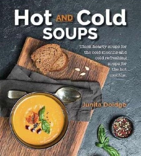 Hot and Cold Soups