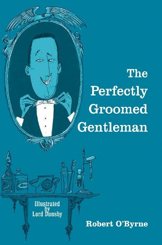 The Perfectly Groomed Gentleman