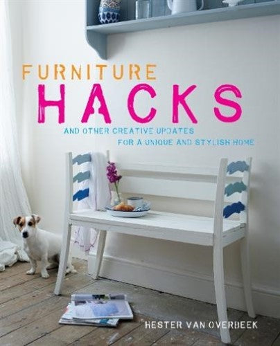 Furniture Hacks - and other creative updates for a unique and stylish home