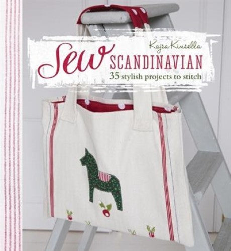 Sew Scandinavian : 35 Stylish Projects to Stitch