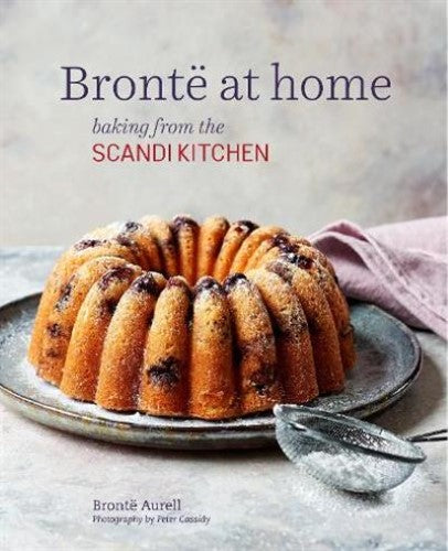 BrontĂ« at Home: Baking from the ScandiKitchen