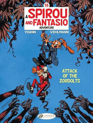 Spirou & Fantasio Vol. 18: Attack Of The Zordolts