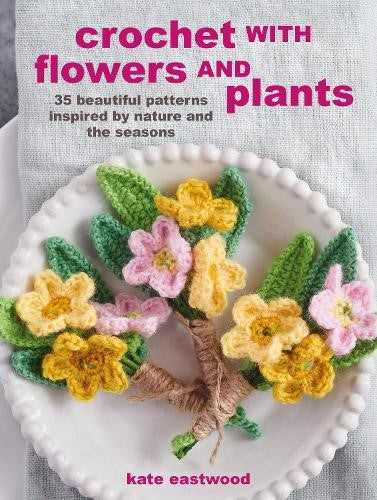 Crocheted Flowers And Plants