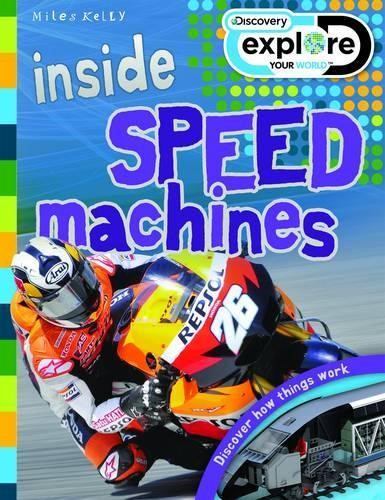 Inside Speed Machines (Discovery Explore Your World)