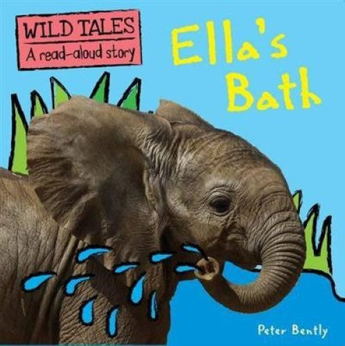 Ella's Bath (Wild Tales)