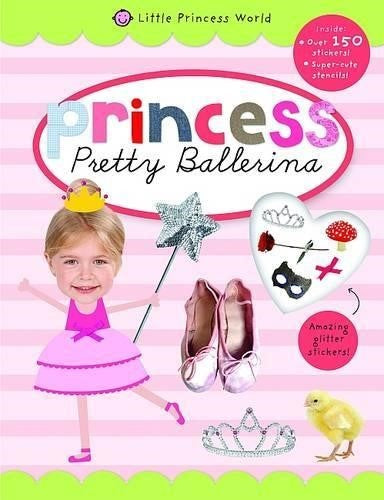 Pretty Ballerina (Little Princess World Sticker Activity Books)