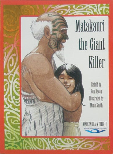 Matakauri the Giant Killer