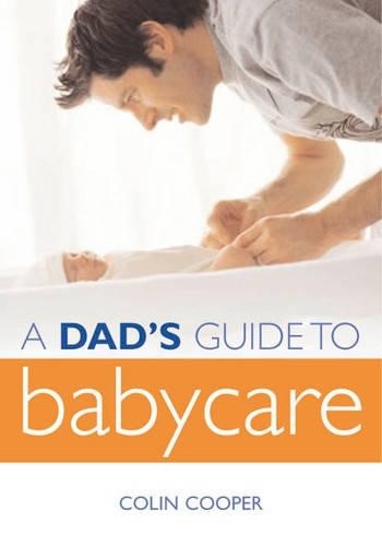 A Dad's Guide to Babycare