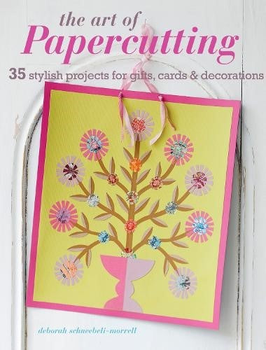 The Art of Papercutting: 35 stylish projects for gifts, cards & decorations