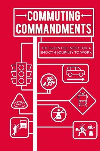 Commuting Commandments: The Rules You Need for a Smooth Journey to Work