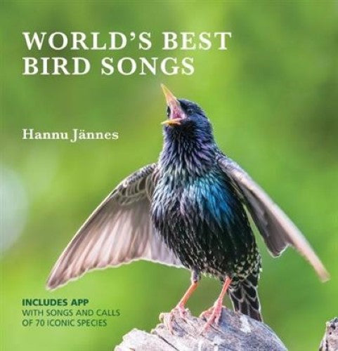 WorldS Best Bird Songs: Includes APP with songs and calls of 70 iconic species