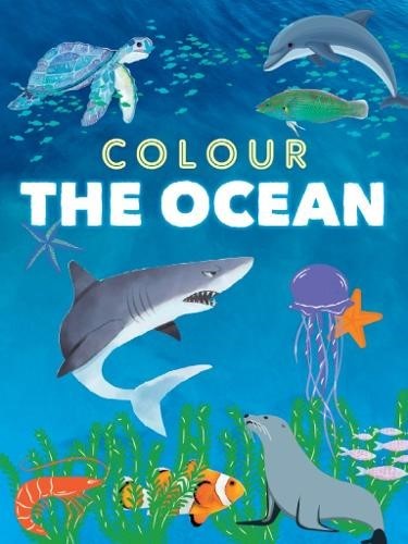 Colour the Ocean (Paperback)
