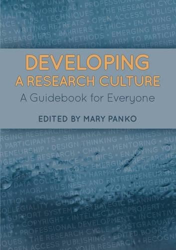 Developing a Research Culture - a Guidebook for Everyone (Paperback)