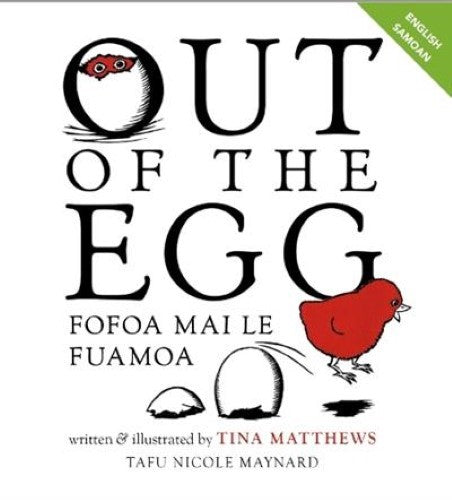 Out of the Egg  /  Fofoa Mai Le Fuamoa (Paperback)