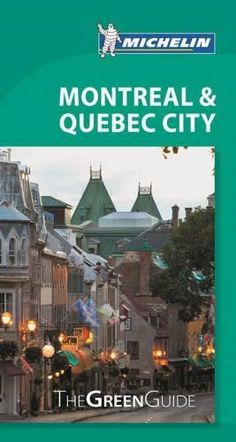 Green Guide Montreal & Quebec City
