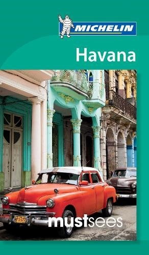 Havana - Michelin - Michelin Must Sees: Must Sees