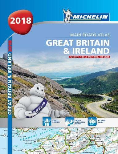 Great Britain & Ireland 2018 - Tourist & Motoring Atlas: Tourist & Motoring Atla