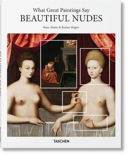 What Great Paintings Say. Beautiful Nudes (Hardcover)