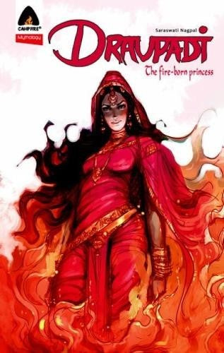 Draupadi: Fire-born Princess