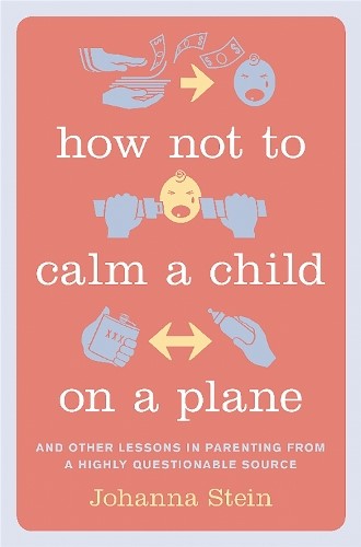 How Not to Calm a Child on a Plane