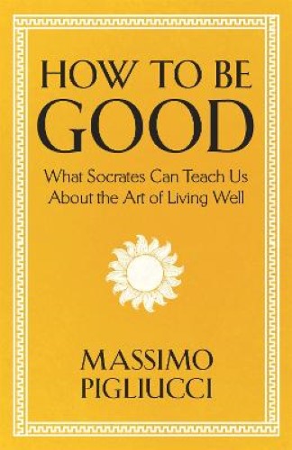 How To Be Good