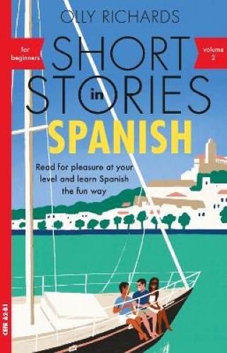 Short Stories in Spanish for Beginners - Volume 2