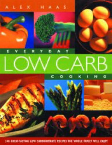 Everyday Low Carb Cooking