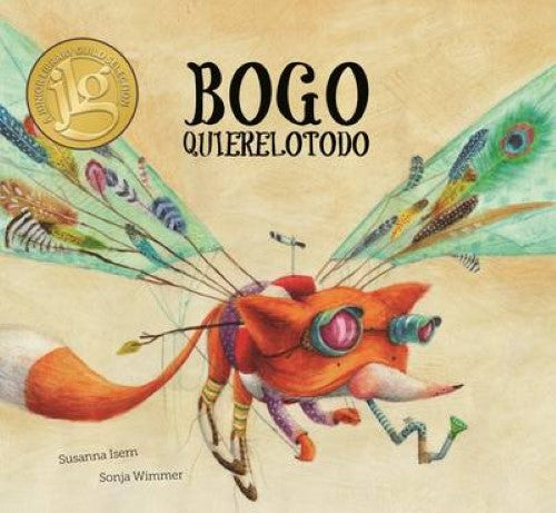 Bogo Quierelotodo (Junior Library Guild Selection)