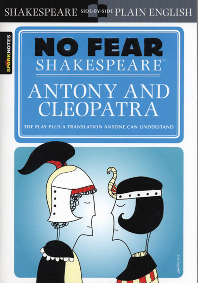 Antony & Cleopatra (No Fear Shakespeare)