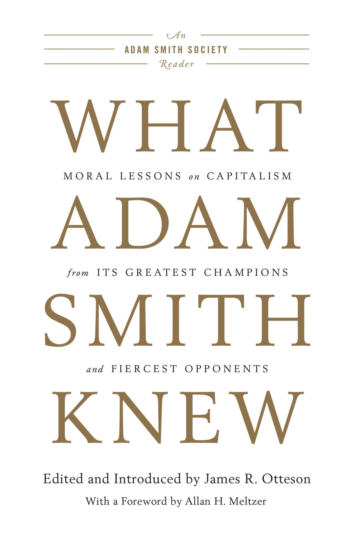 What Adam Smith Knew