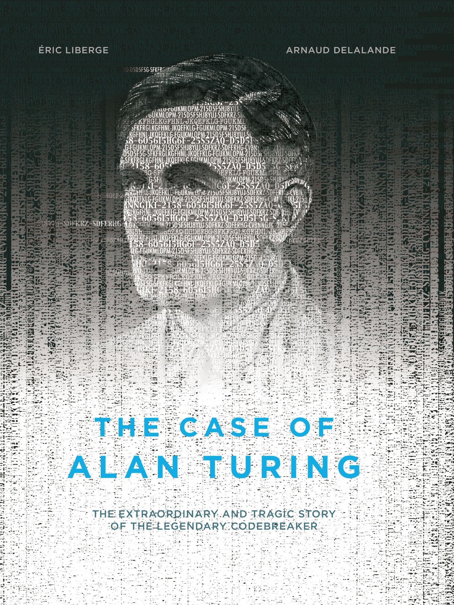 The Case of Alan Turing (Graphic Novel)