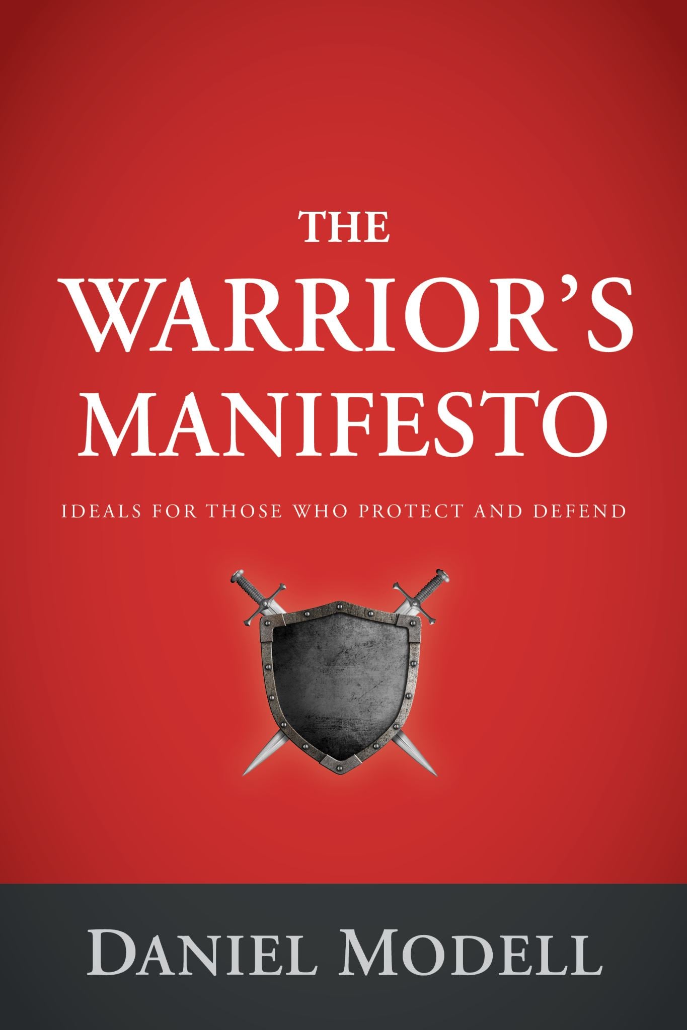 The Warrior's Manifesto