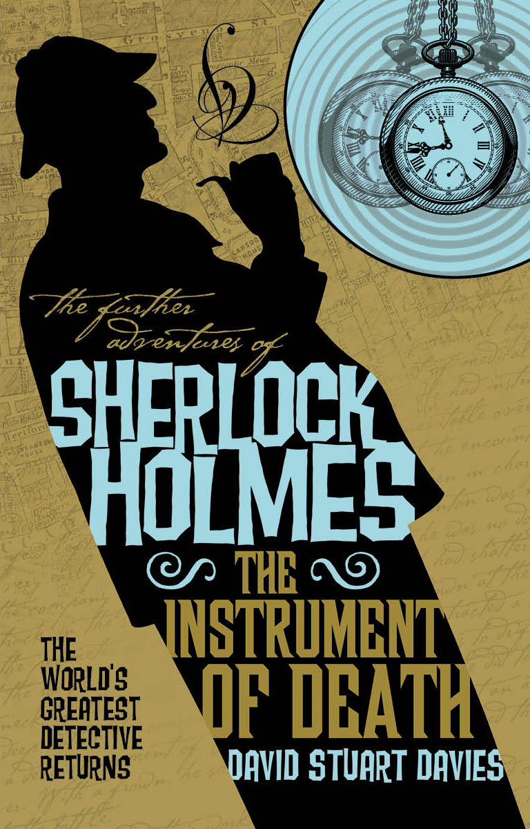 The Further Adventures of Sherlock Holmes: The Instrument of Death