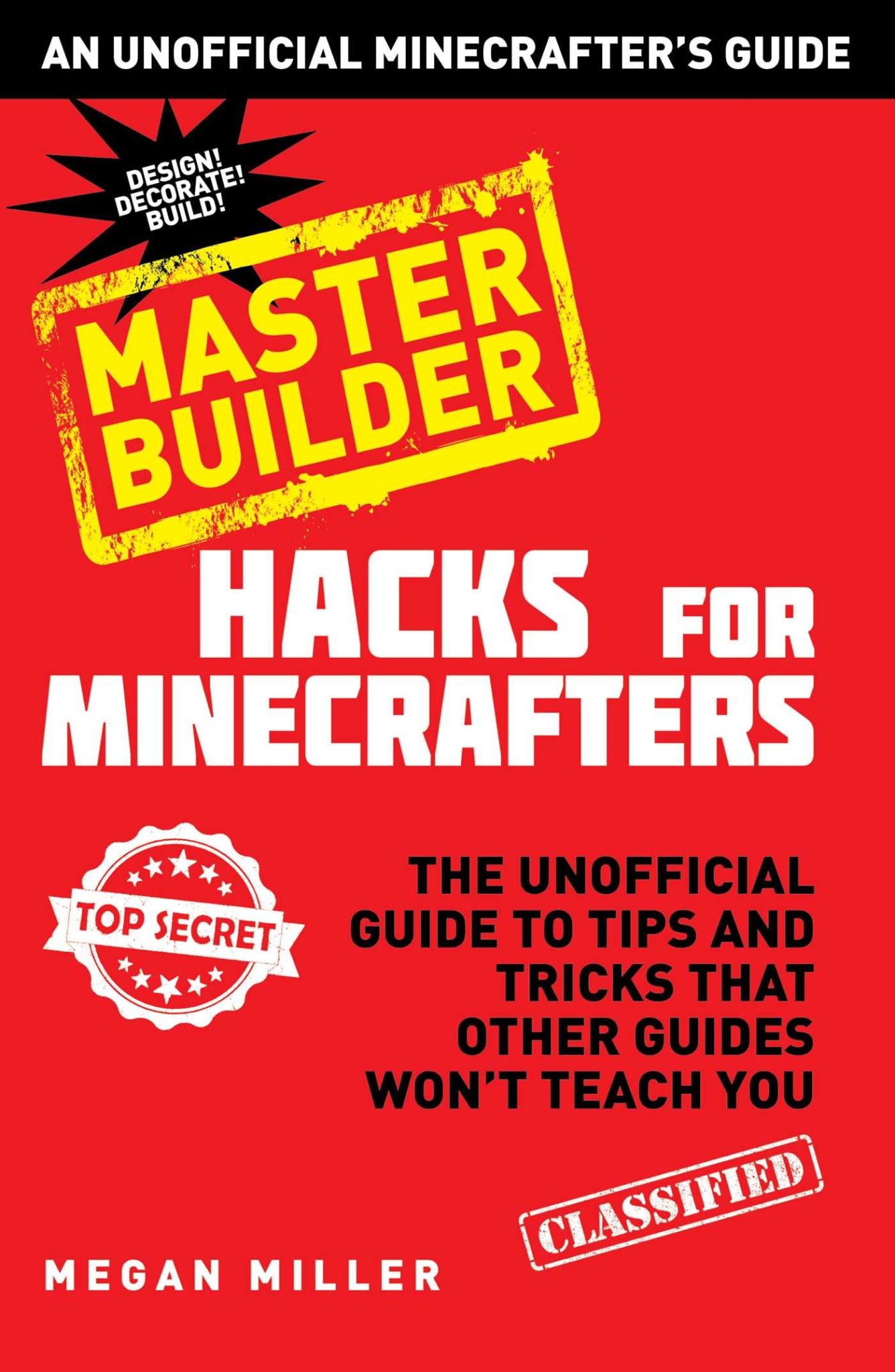 Hacks for Minecrafters: Master Builder