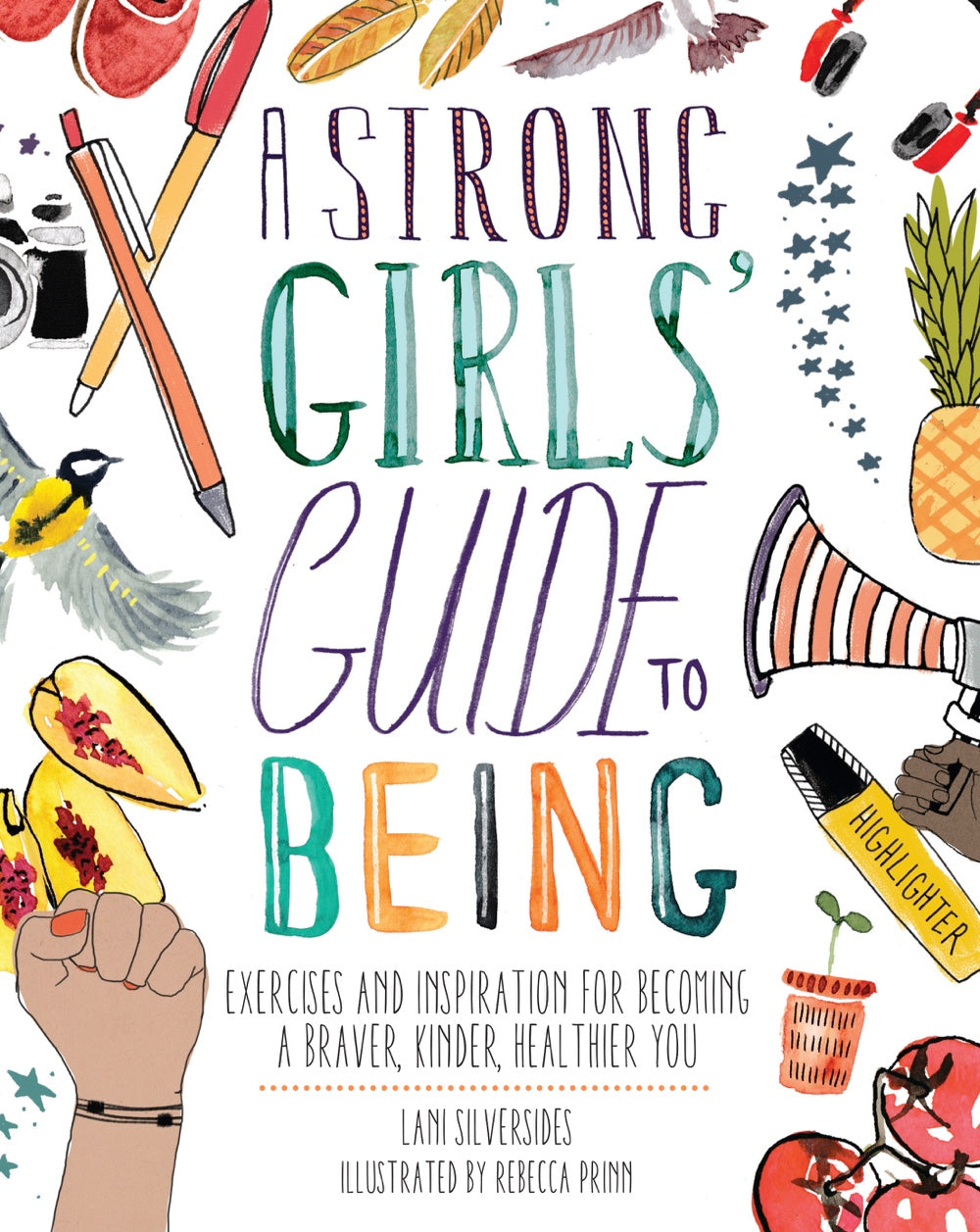 A Strong Girls' Guide to Being