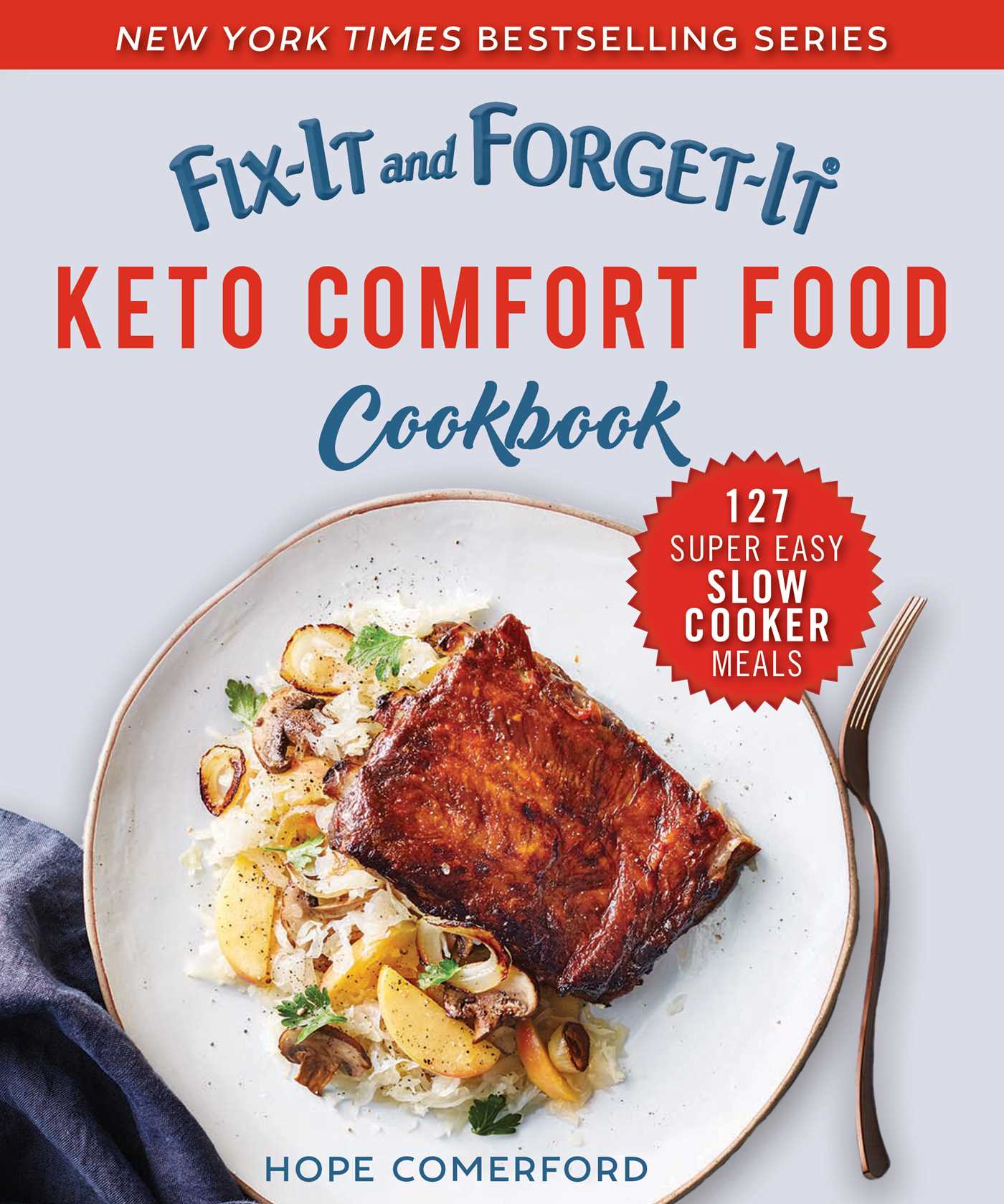 Fix-It and Forget-It Keto Comfort Food Cookbook