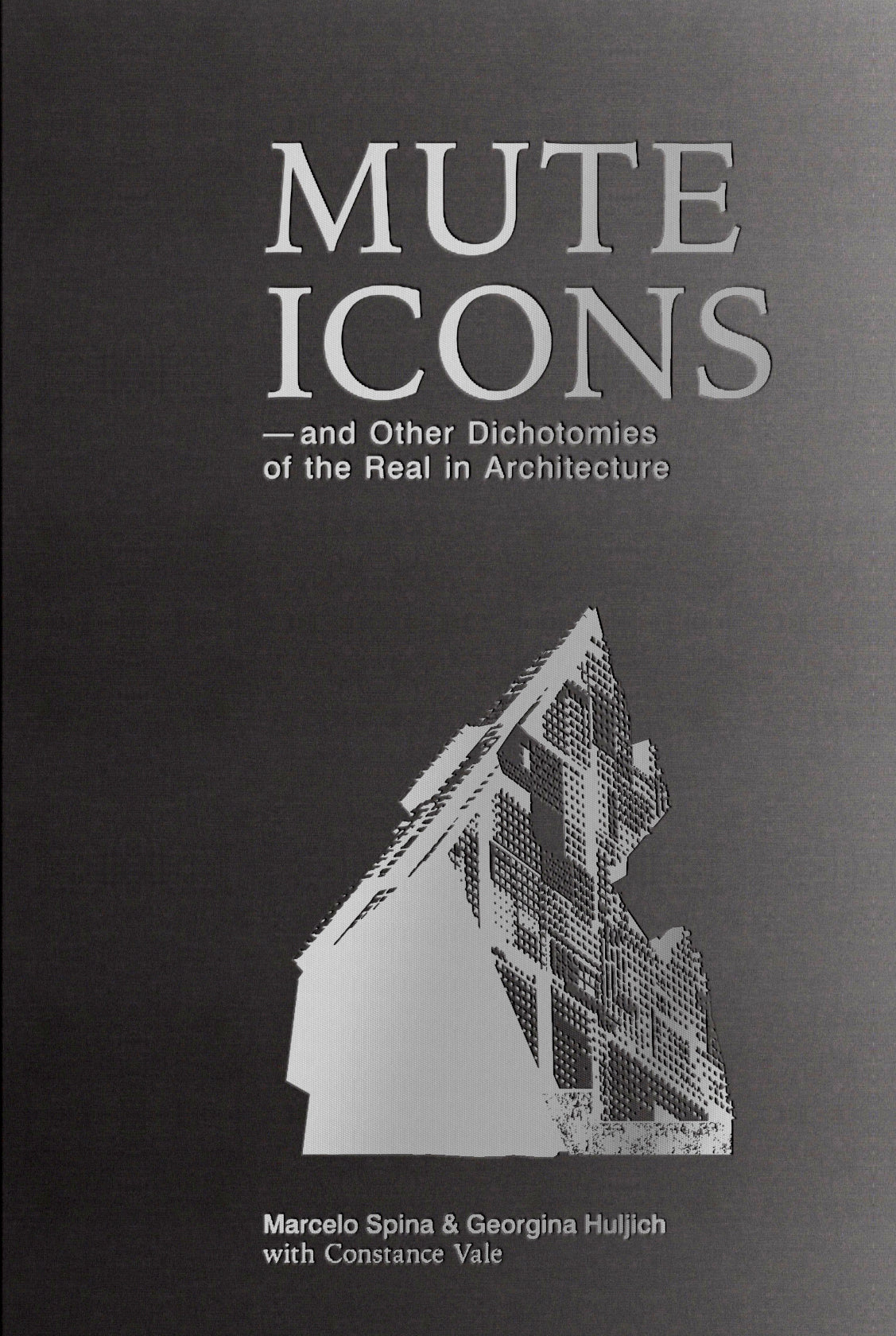 Mute Icons:  A Pressing Dichotomy in Contemporary Architecture