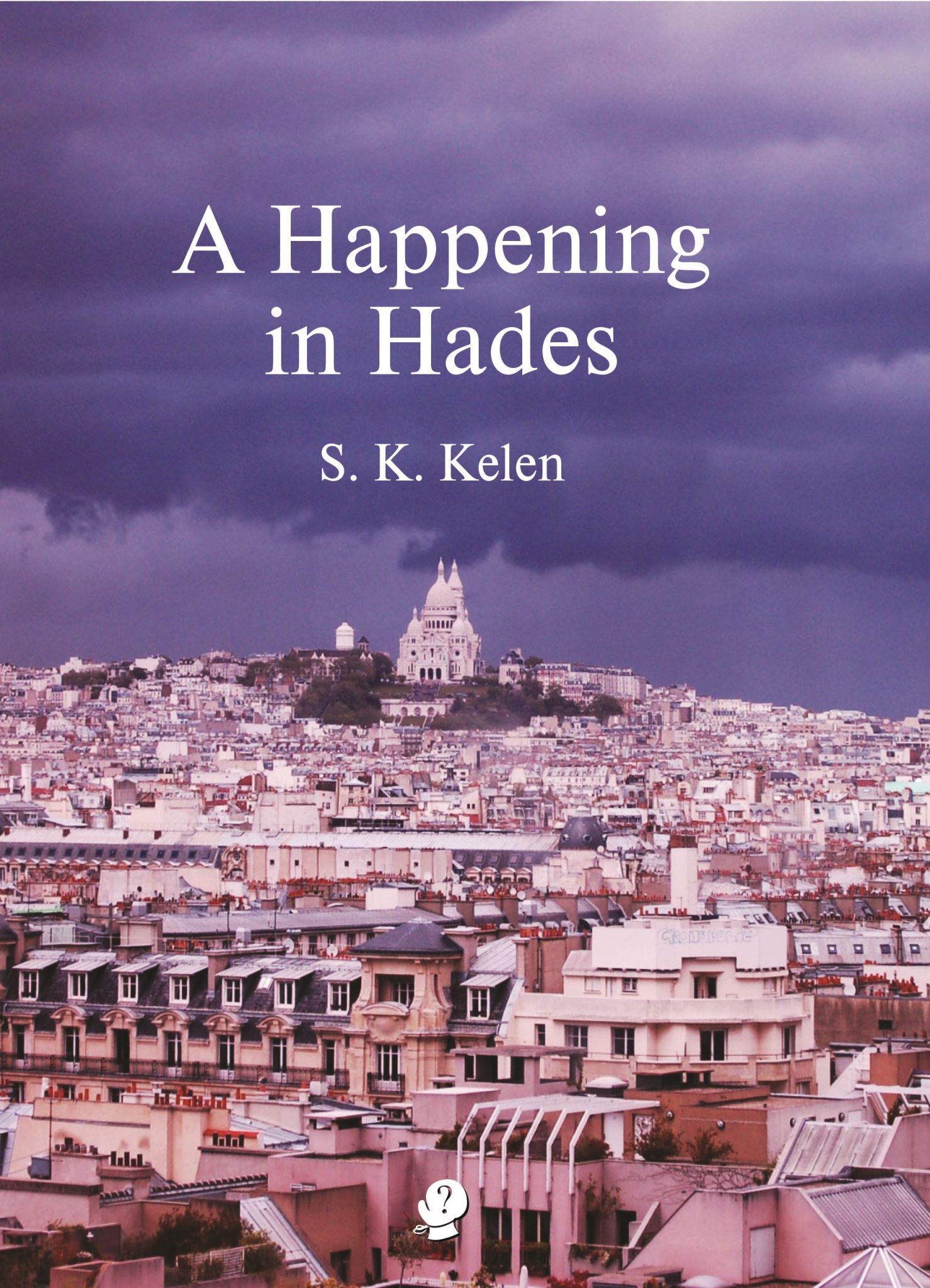 A Happening in Hades