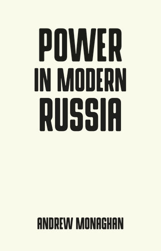 Power in modern Russia