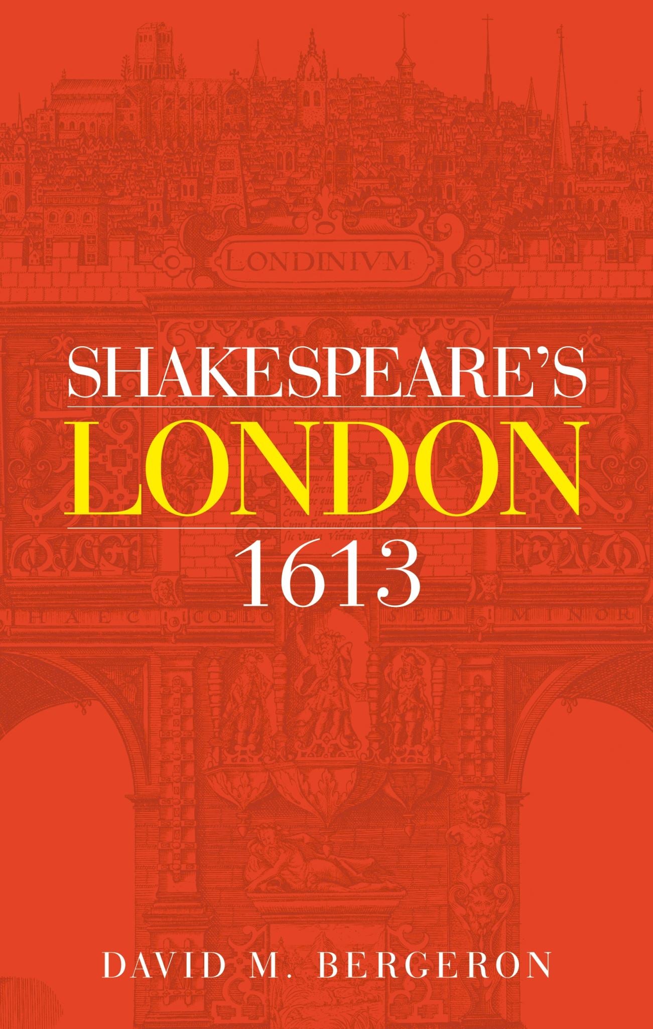 Shakespeare's London 1613