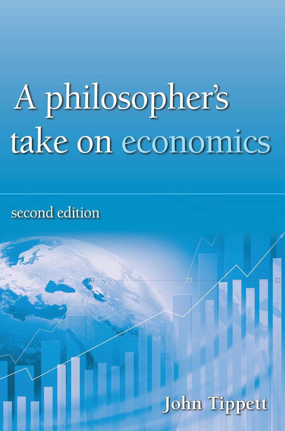 A Philosopher’s Take on Economics