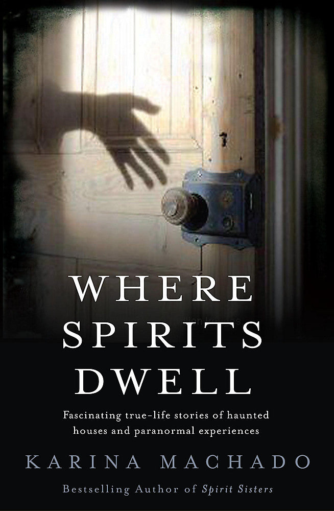 Where Spirits Dwell