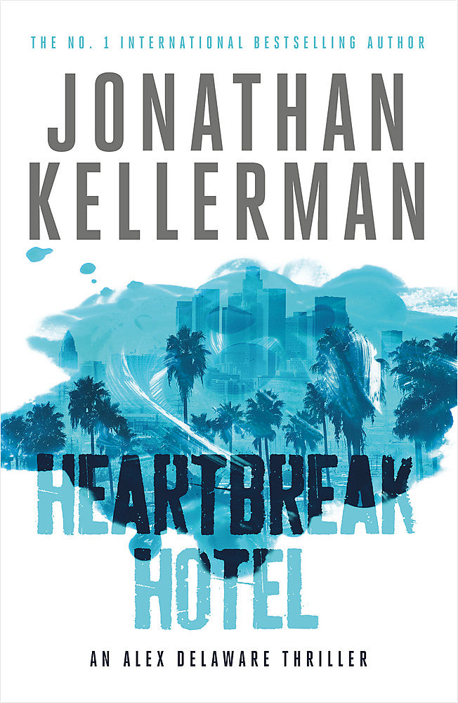 Heartbreak Hotel (Alex Delaware series, Book 32)