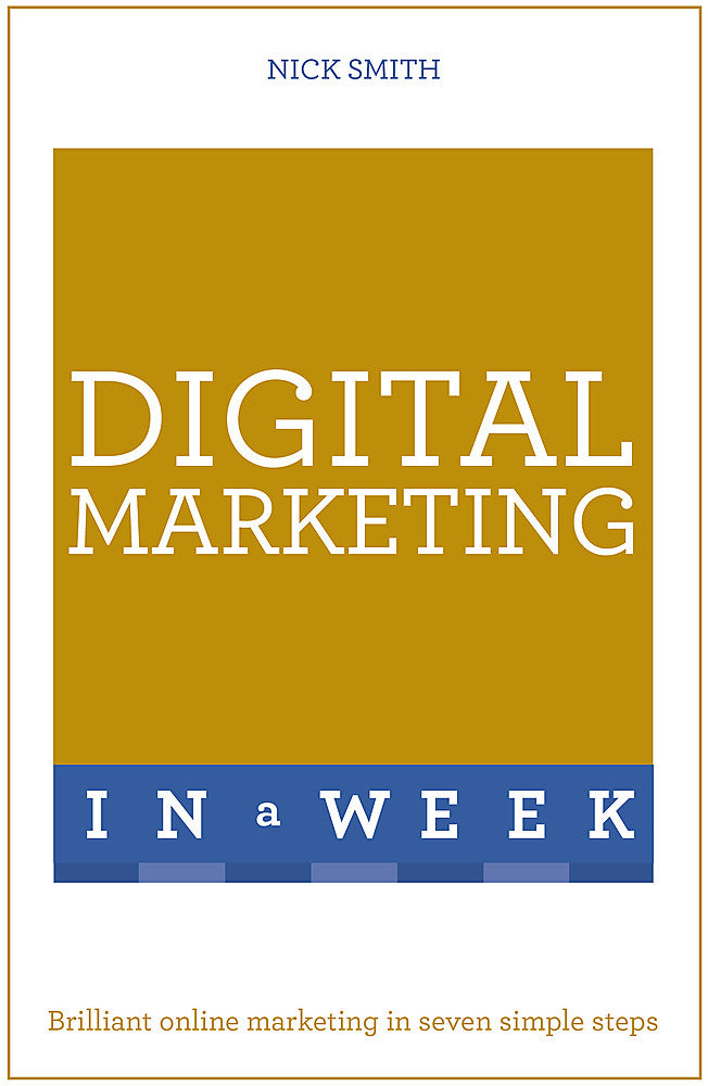 Digital Marketing In A Week