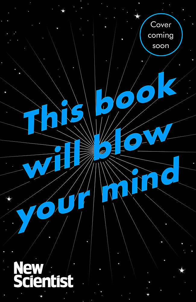 This Book Will Blow Your Mind